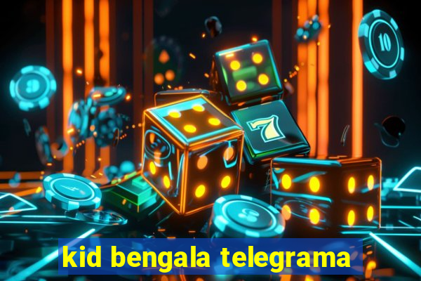 kid bengala telegrama